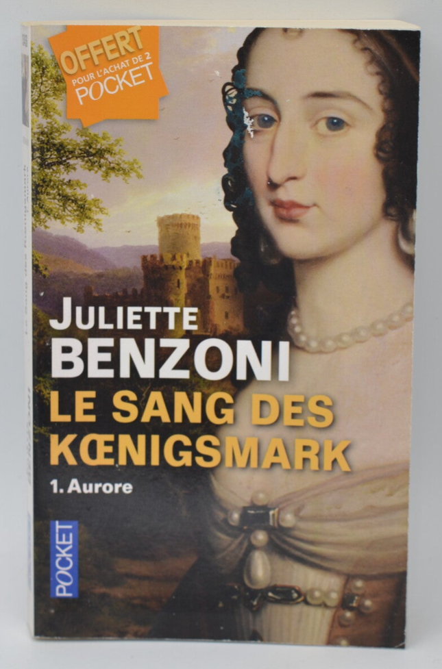 Sang Des Koenigsmark Volume 1 Aurore - Juliette Benzoni - 2014 - book