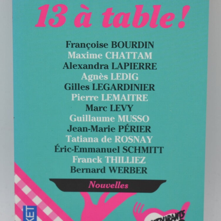 13 À Table ! Les Restos du Coeur - Bourdin Françoise - 2014 - livre