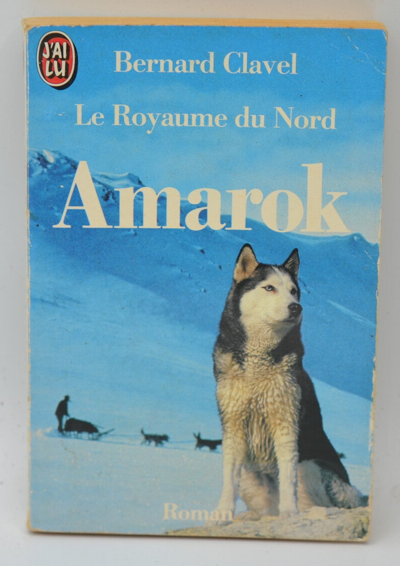Amarok - Bernard Clavel - 1990 - book
