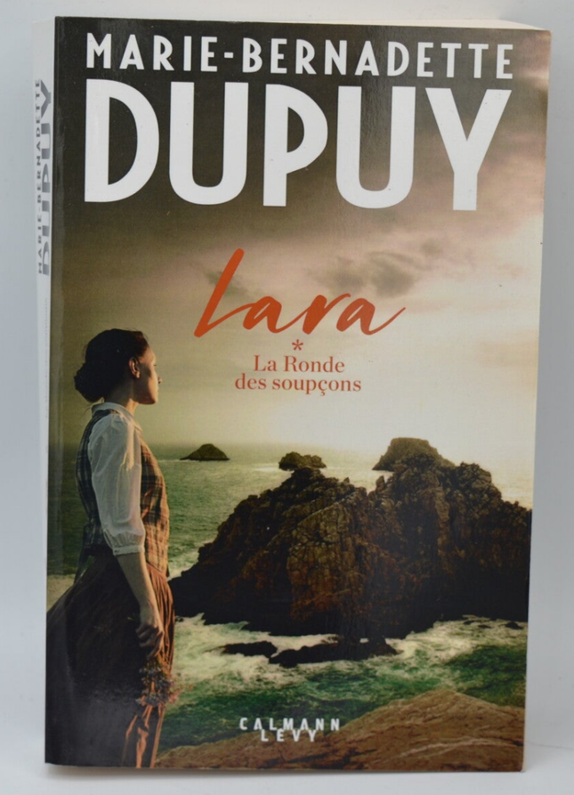 Lara La ronde des soupçons – Marie-Bernadette Dupuy – roman suspense familial et intrigue psychologique occasion pas cher - livre