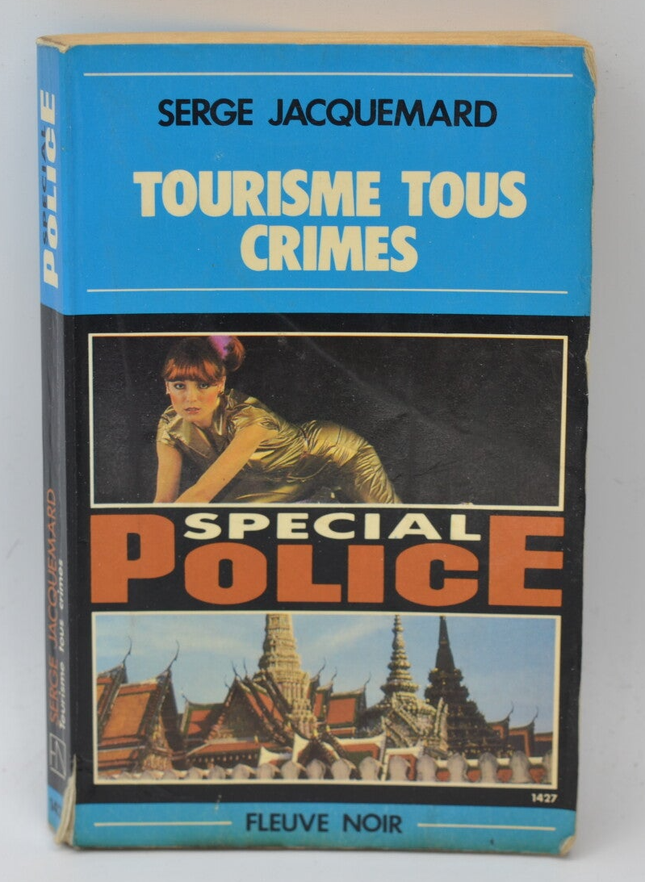 Tourismus, alle Verbrechen – Band 1427 – 1978 – Spezialpolizei – Fleuve noir – Serge Jacquemard – Buch