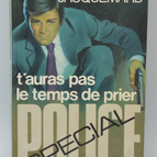 Sie werden keine Zeit zum Beten haben - Band 1282 - 1976 - Polizei-Sonderausgabe - Fleuve noir - Serge Jacquemard - Buch