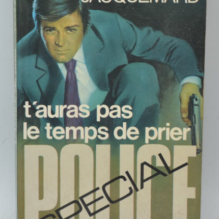 Sie werden keine Zeit zum Beten haben - Band 1282 - 1976 - Polizei-Sonderausgabe - Fleuve noir - Serge Jacquemard - Buch
