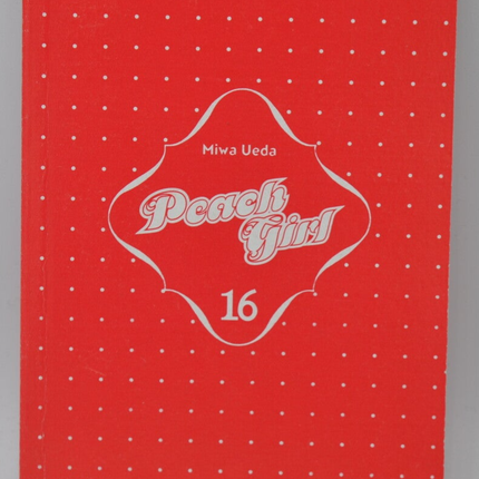 Peach Girl, volume 16 - Miwa Ueda - 2016 - book