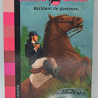 Accident on the Course the Girls of Grand Galop - Bonnie Bryant - 2006 - book