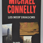 Les Neuf Dragons - Michael Connelly - 2011 - livre