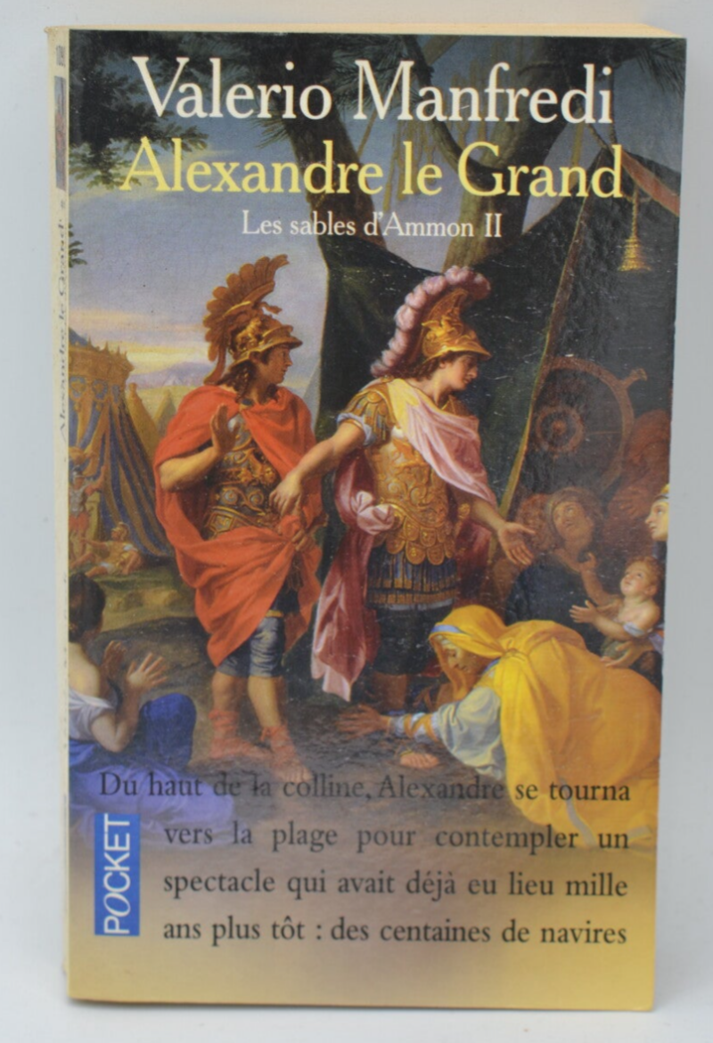 Alexander the Great, volume 2 - The Sands of Ammon - Valerio Manfredi - 2001 - book