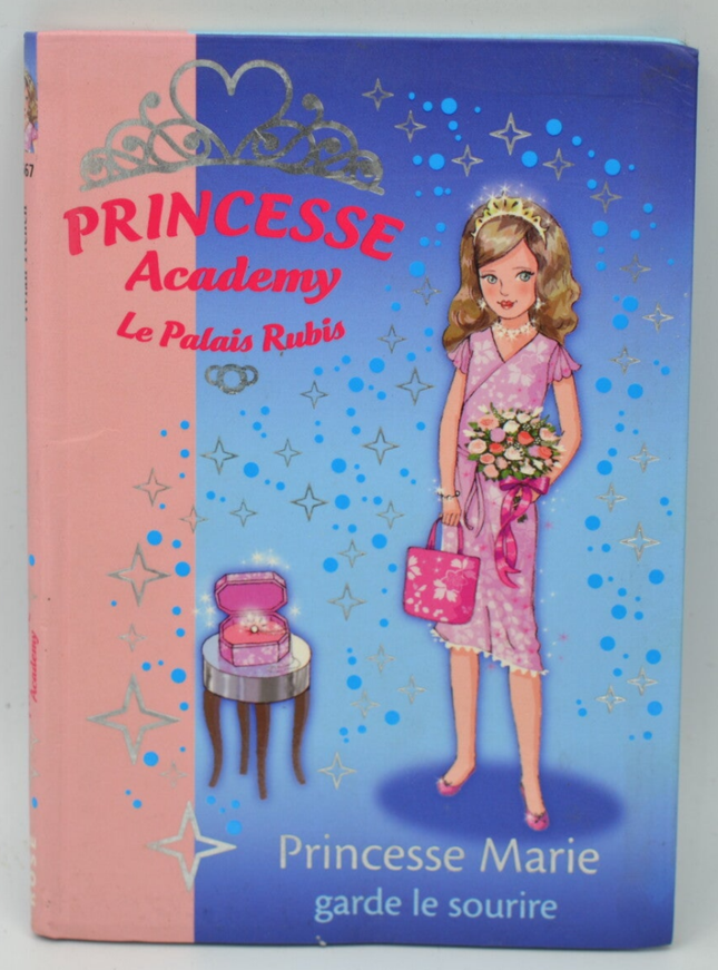 Princess Marie Keeps Smiling - Princess Academy - Vivian French - Bibliothèque rose - 2008 - book