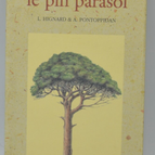 Le pin parasol - Alain Pontoppidan Lionel Hignard - 1995 - livre