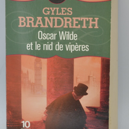 Oscar Wilde and the Nest of Vipers - Gyles Brandreth - 2013 - book