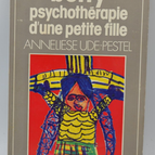 Betty psychothérapie d'une petite fille - Anneliese Ude Pestel - 1977 - livre