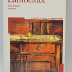 Lambeaux - Charles Juliet - 2005 - livre