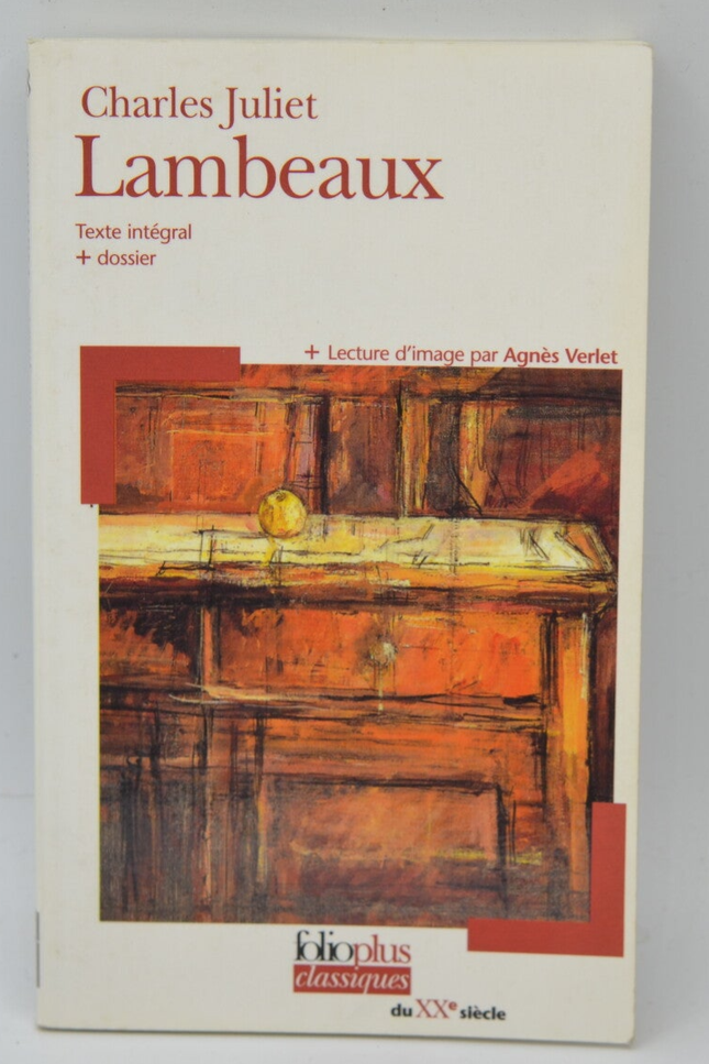 Lambeaux - Charles Juliet - 2005 - livre
