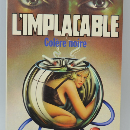 Colère noire - tome 30 - L'implacable - Gérard de Villiers - Richard Sapir Warren Murphy - 1982 - livre