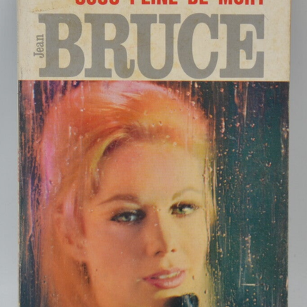 OSS 117 sous peine de mort - Bruce Jean - 1967 - livre