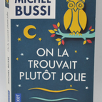 Wir fanden sie ziemlich hübsch - Michel Bussi - 2018 - Buch