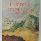 Das Jahrhundert der Platten 1499-1628 - Emmanuel Le Roy Ladurie - 2001 - Buch