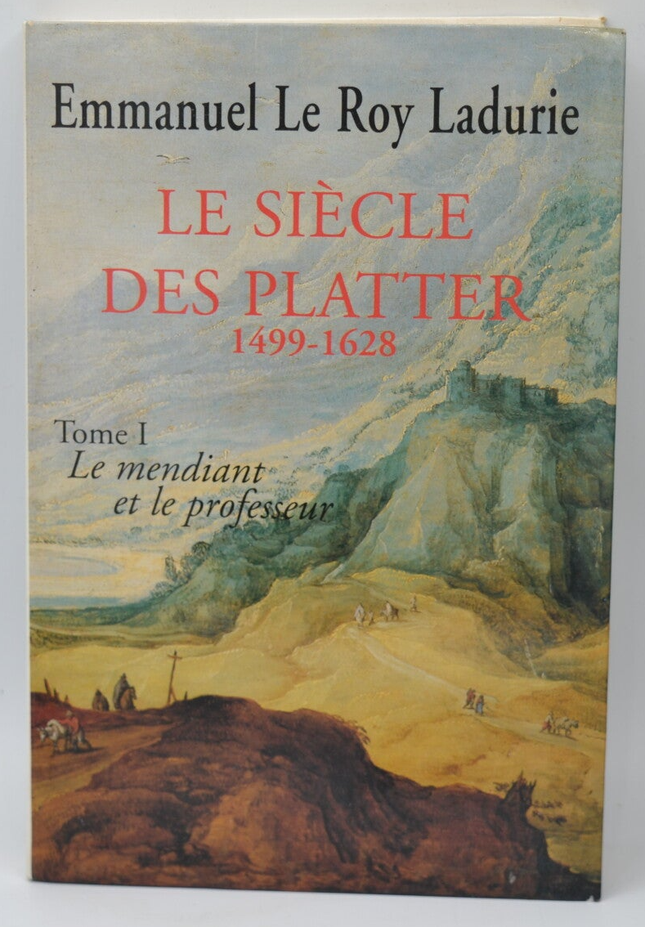 Das Jahrhundert der Platten 1499-1628 - Emmanuel Le Roy Ladurie - 2001 - Buch