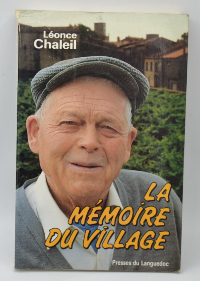 The Memory of the Village - Léonce Chaleil - 1989 - book