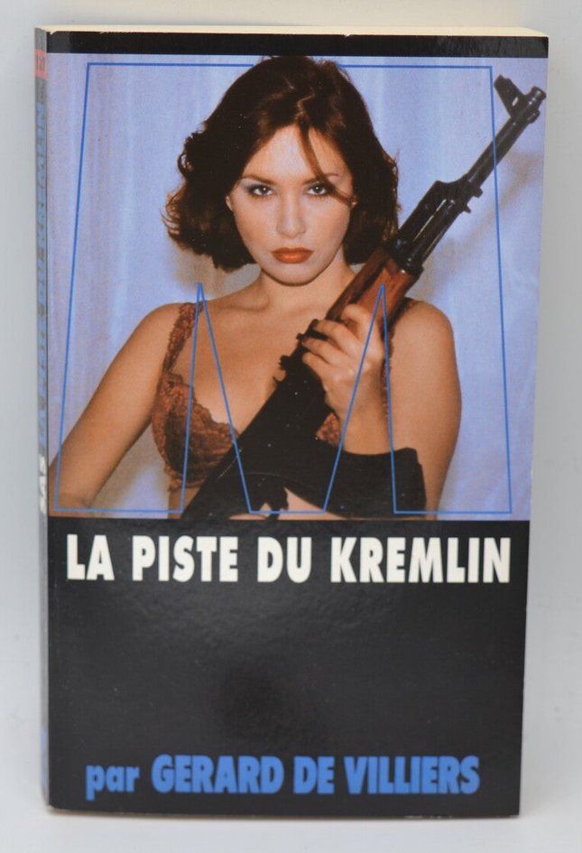 La Piste du Kremlin - SAS - 137 - 1999 - Gérard de Villiers - livre