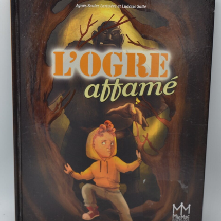 Der hungrige Oger – Agnès Soulez Larivière – 2013 – Buch