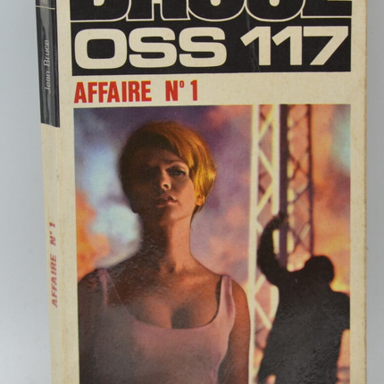 OSS 117 Fall Nr. 1 - Bruce Jean - 1972 - Buch