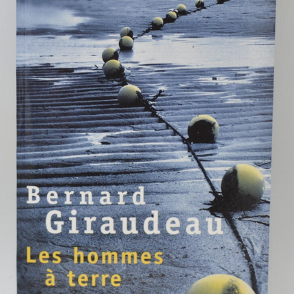 Men on the Ground - Bernard Giraudeau - 2009 - Buch