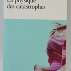 La physique des catastrophes - Marisha Pessl - 2008 - livre