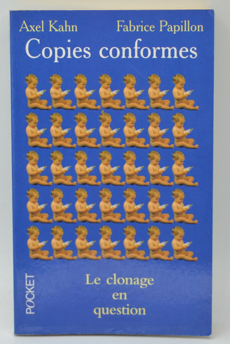 Copies Conformes. Le Clonage En Question - Axel Kahn - 1999 - livre