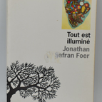 Tout est illuminé - Jonathan Safran Foer - 2003 - livre