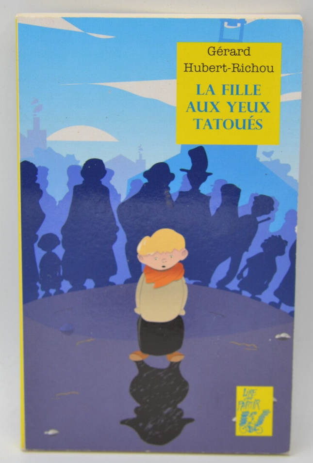 La fille aux yeux tatoués - Gérard Hubert Richou - 2002 - livre
