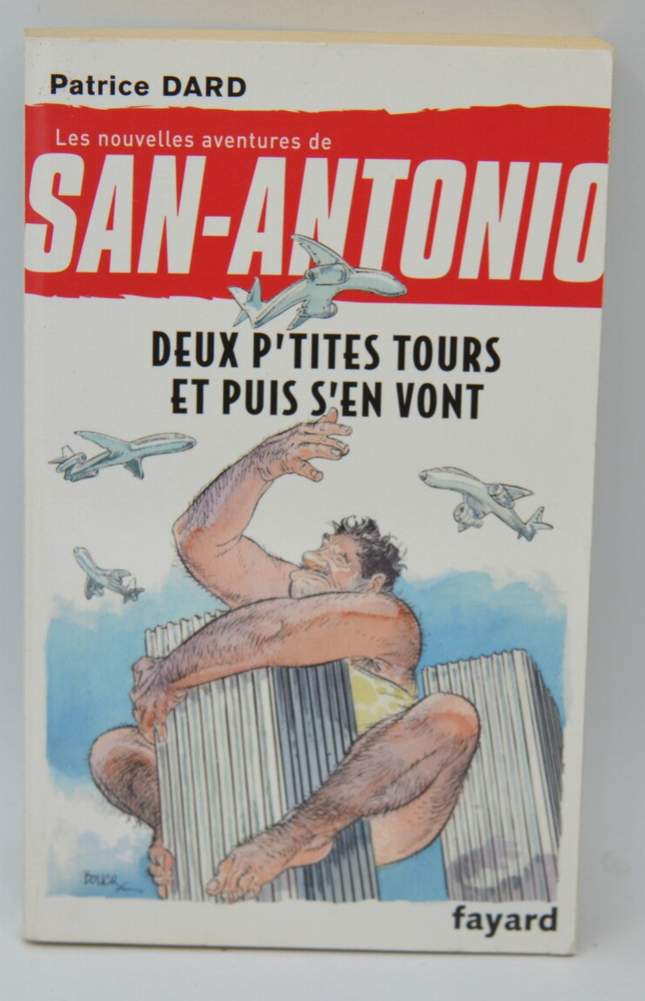 Two Little Turns and Then They Go Away - San-Antonio Patrice Dard - 2011 - book