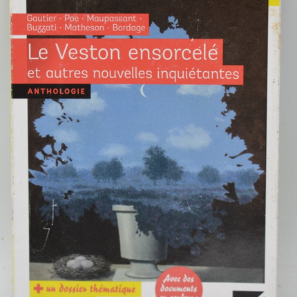 Le Veston ensorcelé et autres nouvelles inquiétantes - Dino Buzzati, Théophile Gautier, Edgar Allan Poe, Guy de Maupassant, Richard Matheson, Pierre Bordage - 2020 - livre