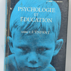 Psychology and Education Volume 1 The Child - Delay Jean Leif Joseph - 1977 - book