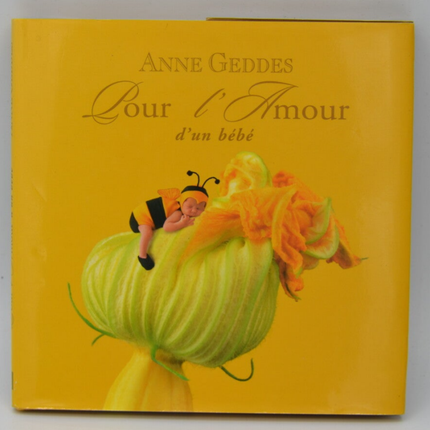 For the Love of a Baby - Anne Geddes - 2003 - book