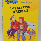 Les secrets d'Oscar - Marc Cantin - 2005 - livre