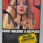 Danse macabre à Belgrade - SAS - 82 - 1986 - Gérard de Villiers - livre