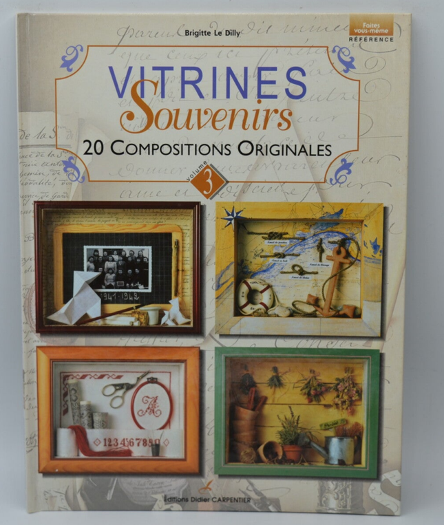 Souvenir-Vitrinen 20 Originalkompositionen - Brigitte Le Dilly - 2001 - Buch