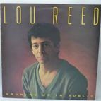 Growing up in public Lou Reed - 33 rpm vinyl record