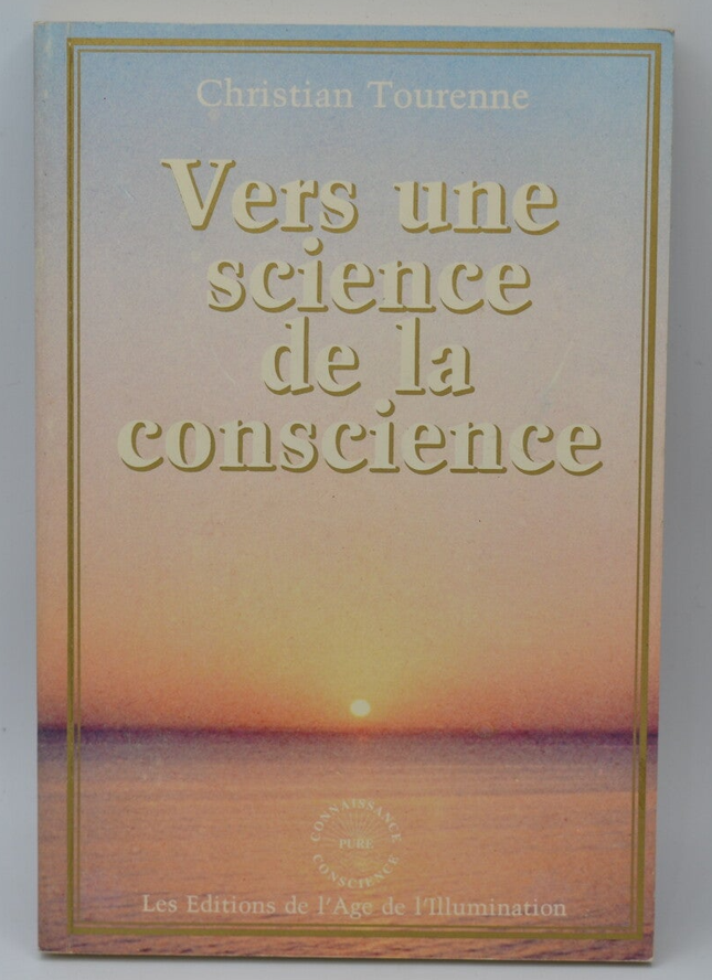 Auf dem Weg zu einer Wissenschaft des Bewusstseins - Tourenne Christian - 1981 - Buch