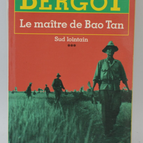 Der Meister von Bao Tan Far South, Band 3 – Erwan Bergot – 1993 – Buch