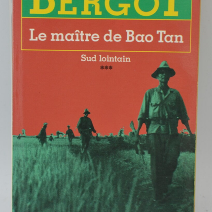 Der Meister von Bao Tan Far South, Band 3 – Erwan Bergot – 1993 – Buch