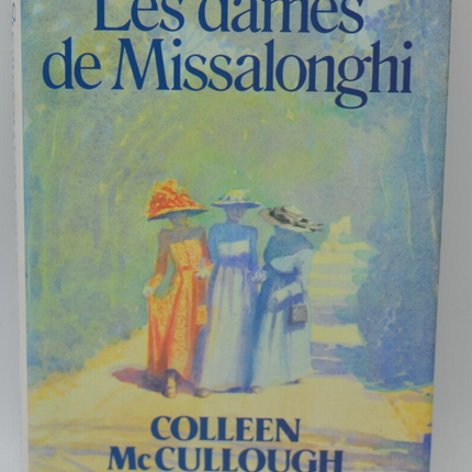 Die Damen von Missalonghi - Colleen McCullough - 1987 - Buch