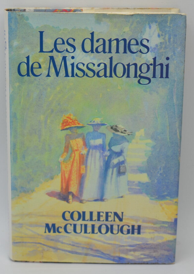Die Damen von Missalonghi - Colleen McCullough - 1987 - Buch