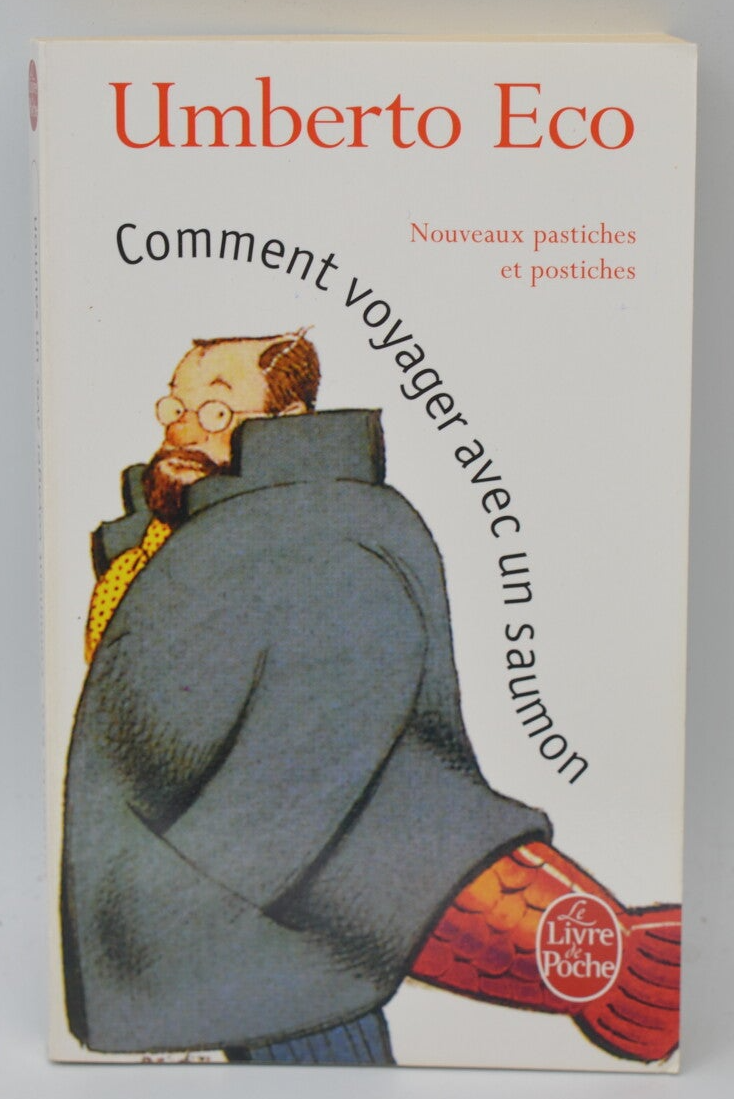 Comment voyager avec un saumon - Umberto Eco - 2013 - livre