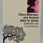 Clara Malraux, a woman in the century - Isabelle de Courtivron - 1992 - book