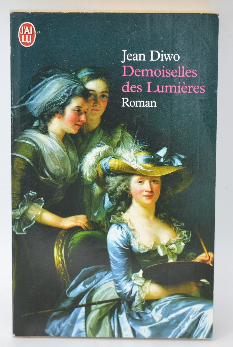 Demoiselles des Lumières - Jean Diwo - 2005 - livre