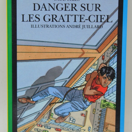 Danger Sur Les Gratte-Ciel - Paul Thiès - 1991 - livre