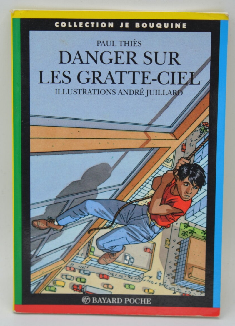 Danger Sur Les Gratte-Ciel - Paul Thiès - 1991 - livre