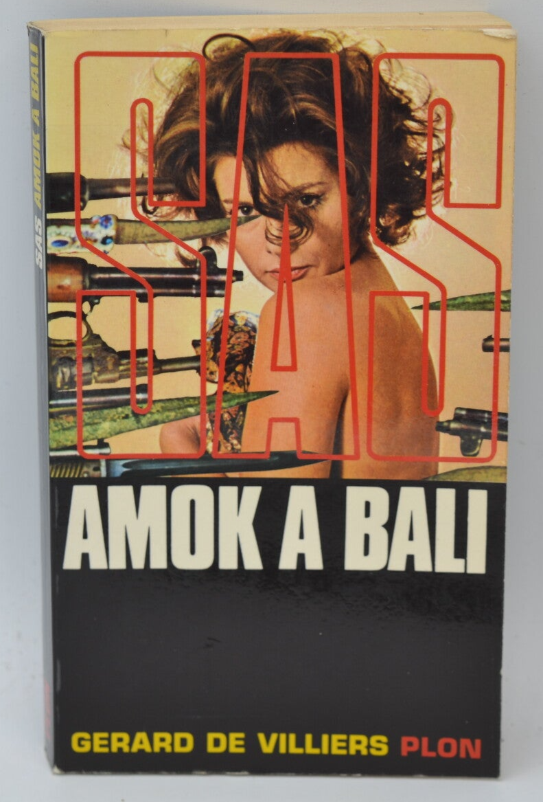 Amok in Bali - SAS - 1970 - volume 17 Gérard de Villiers - book